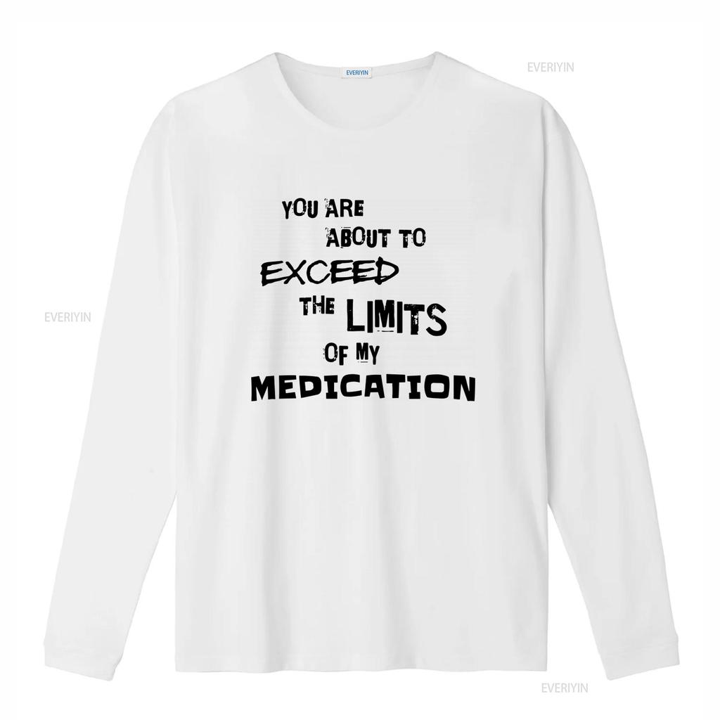 Sie Sind Im Begriff, Die Grenzen Meiner Medikamente Zu Überschreiten T-Shirt Trendiges Inspirierendes Design vintage Gewaschen designer kleidung grafik
