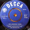 7inch Record FRANK CHACKSFIELD  HIS ORCHESTRA  The Lawrence Theme From The Film  45F11565 Decca 1963 UK Jazz Used