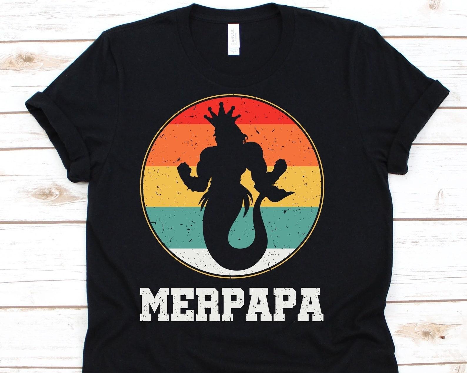 Merpapa Shirt, Funny Gift For Papas And Dads, Mermaid Daddy T-shirt, Dad Birthday Shirt, Merman Party, Mermaid, Merman Shirt, Daddy Shirt 3XL