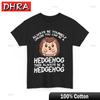 Always Be A Hedgehog Shirt Hedgehog Lovers Animals Funny TShirt Hombre Gift for Dad Graphic Tee Classic Cotton Funny T Shirts