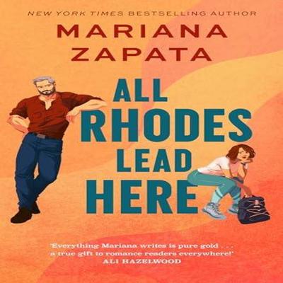 All Rhodes Lead Here by Mariana Zapata Paperback Book 9781035413379