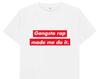 Gangsta Rap Made Me Do It T Shirt