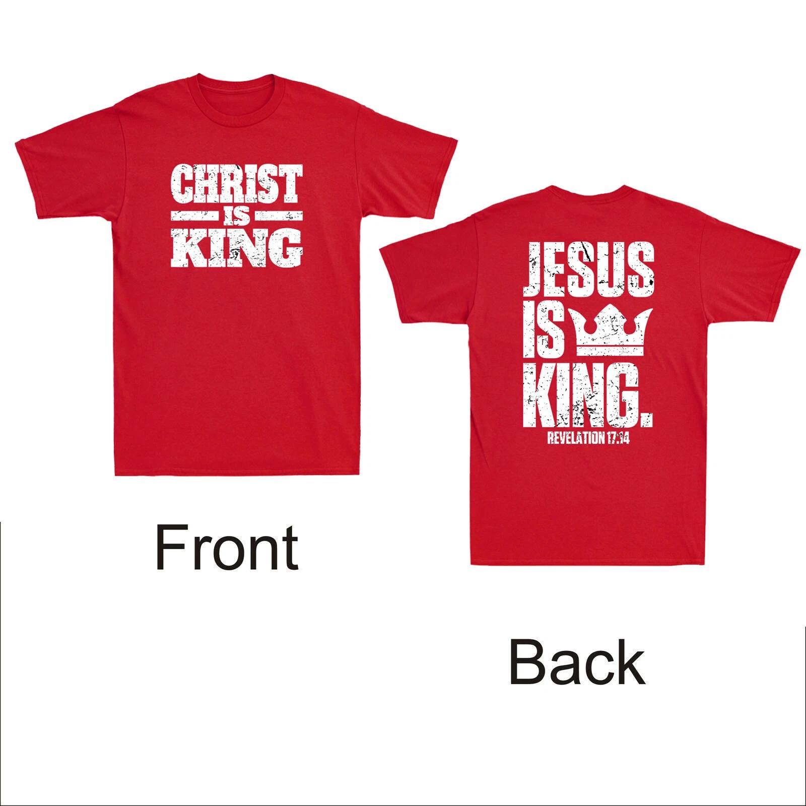 ZX Summer Christ Is King Jesus Is King Christian Bible Faith FrontBack Retro Mens TShirt Mens Round Neck Tshirt S