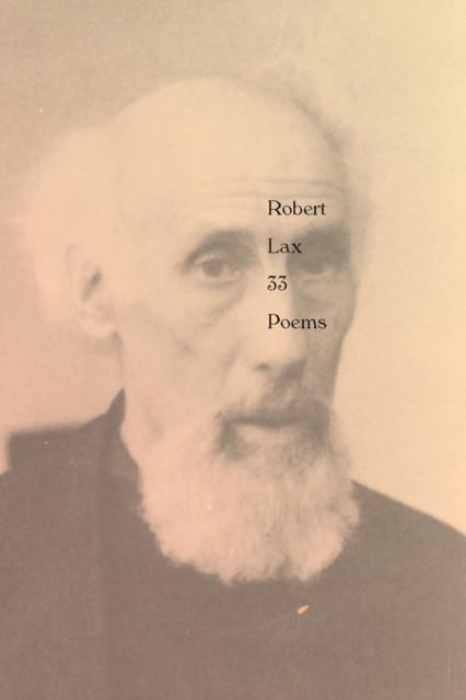 33 Poems by Robert Lax Paperback Book 9780811228367