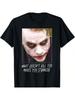 Dark Knight Joker Stranger T-Shirt