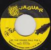 7inch Record MAX ROMEO  THE HIPPY BOYS  Let The Power Fall For I J07 Jaguar Jamaica Reggae Ska  Dub Used