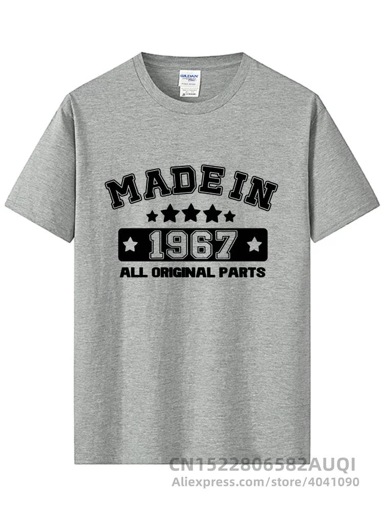 Tee Fashion Made In 1967 T Shirts Cotton Funny O Neck Birthday Gift T-shirt Tops Tee Cool Mans Tshirt