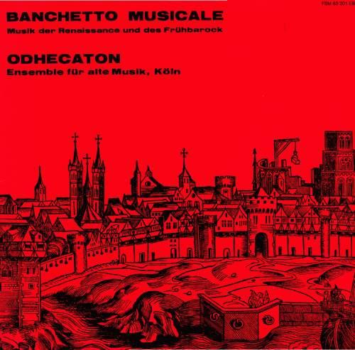

LP Record ODHECATON Banchetto Musicale Musik Der Renai FSM63201EB FSM 1978 Germany Classical Used