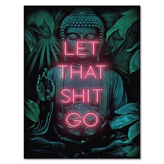 

Let That Shit Go плакат с принтом, знак, духовный Будда, йога, дзен, идея подарка, печать на холсте, неоновая стена, женская живопись, декор комнаты 21cm×30cm NoFrame