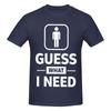 Unisex Guess What I Need Minimal Funny Sign Humor Trendy T Shirt Streetwear Cotton Crewneck T Shirts