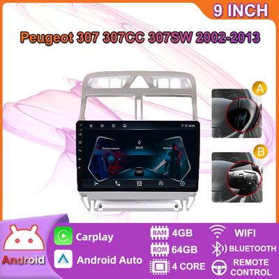 Autoradio Android GPS-Navigations-Player für Peugeot 307 307CC 307SW 2002-2013 Multimedia-Stereo WiFi Video 2din 2 DIN Carplay 4 + 64GB