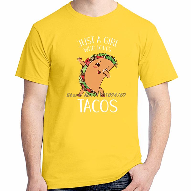 Just A Girl Who Loves Tacos Funny Shirts Graphic Tee Tops Tshirt New Arrival Goods Short Sleeved Tshirt For Unisex Cotton Tshirt
