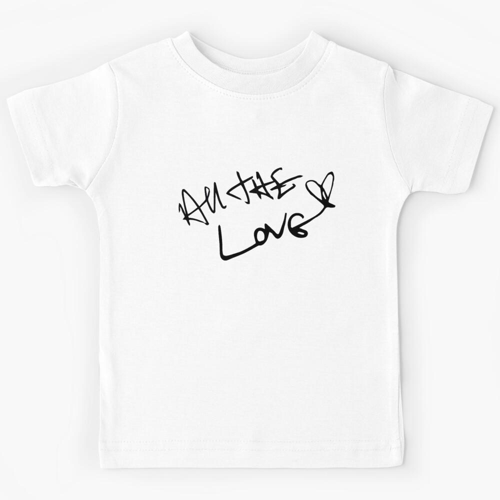 All The Love Handwriting  Kids T-Shirt 100