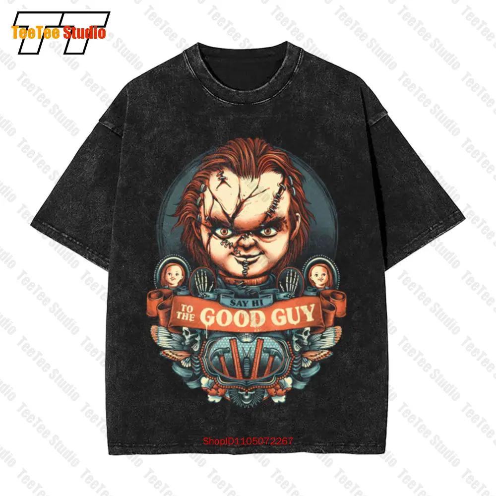 Funny Say Hi To The Good Guy Vintage Oversized TShirt Tee V S