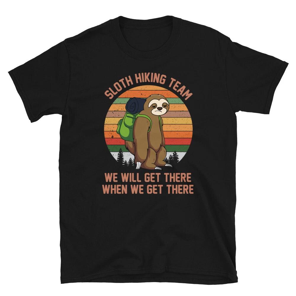 Hiking Team Putdoors Funny Novelty Sloth Classic Everyday Sarcastic Gift T-Shirt M
