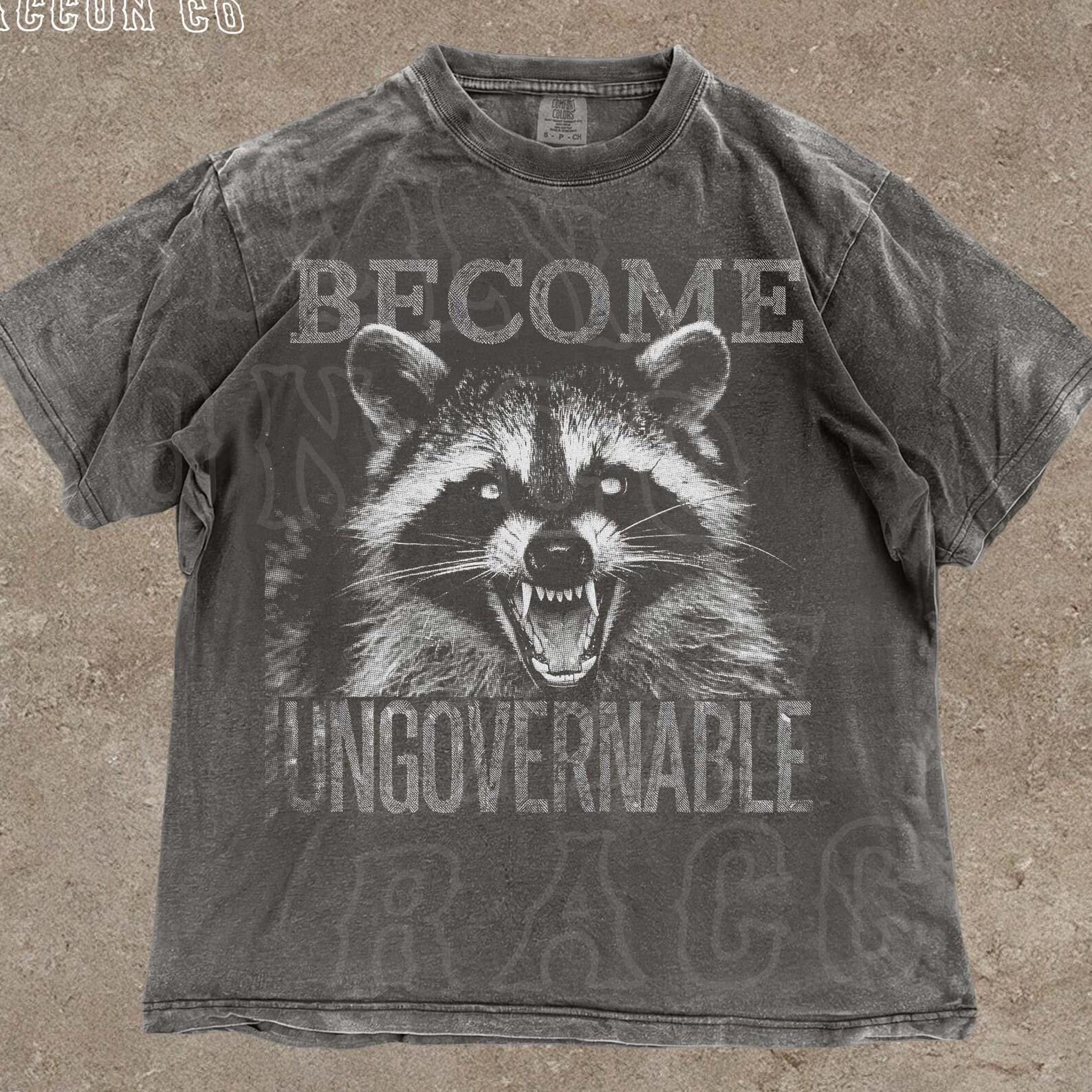 Vintage Angry Raccoon Become Ungovernable Grunge Graphic T-Shirt - Trash Panda Meme Graphic Shirt - Funny Animal Shirt - Anarchy Shirt M