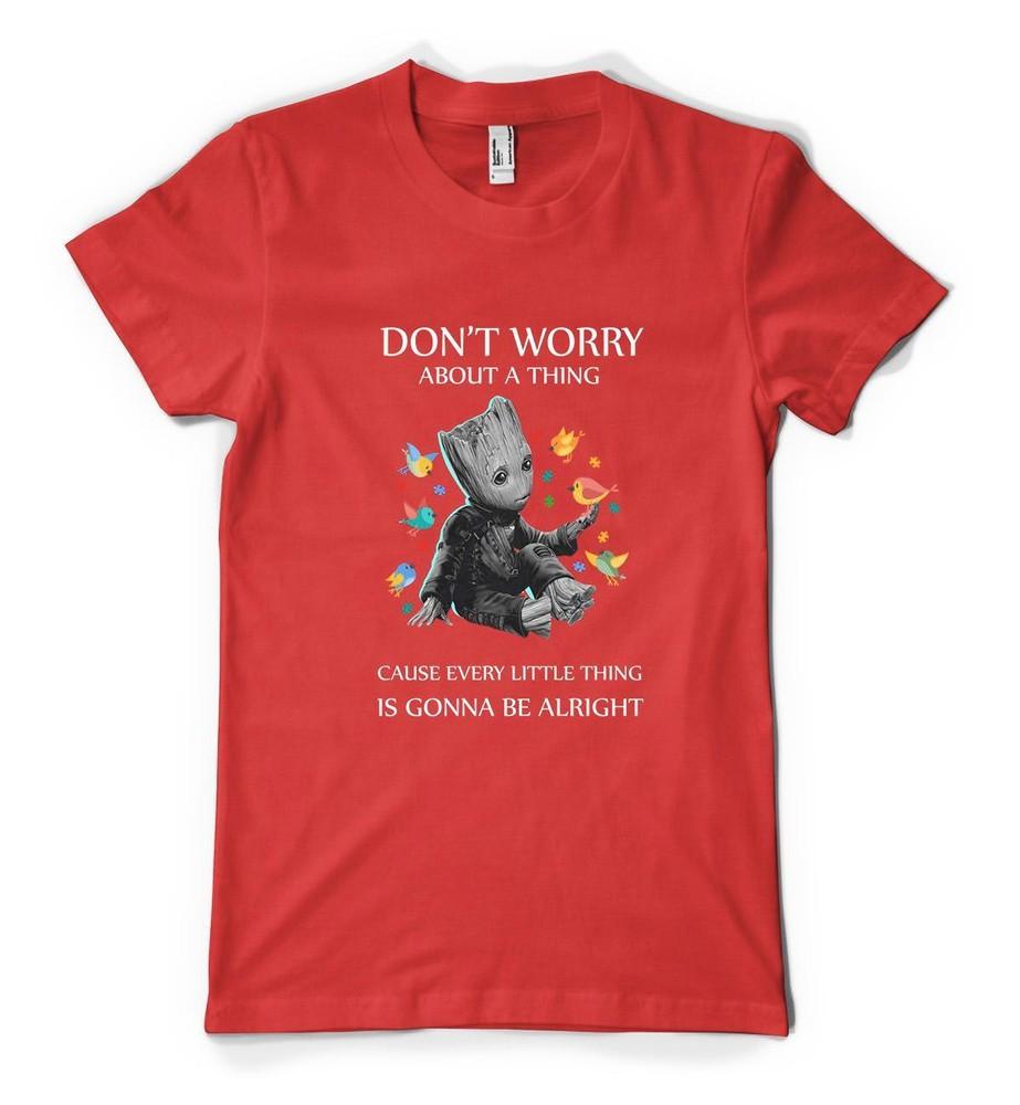 Bnwt Free Personalisation Groot Dont Worry About A Thing Adult And Kids T Shirt 2XL