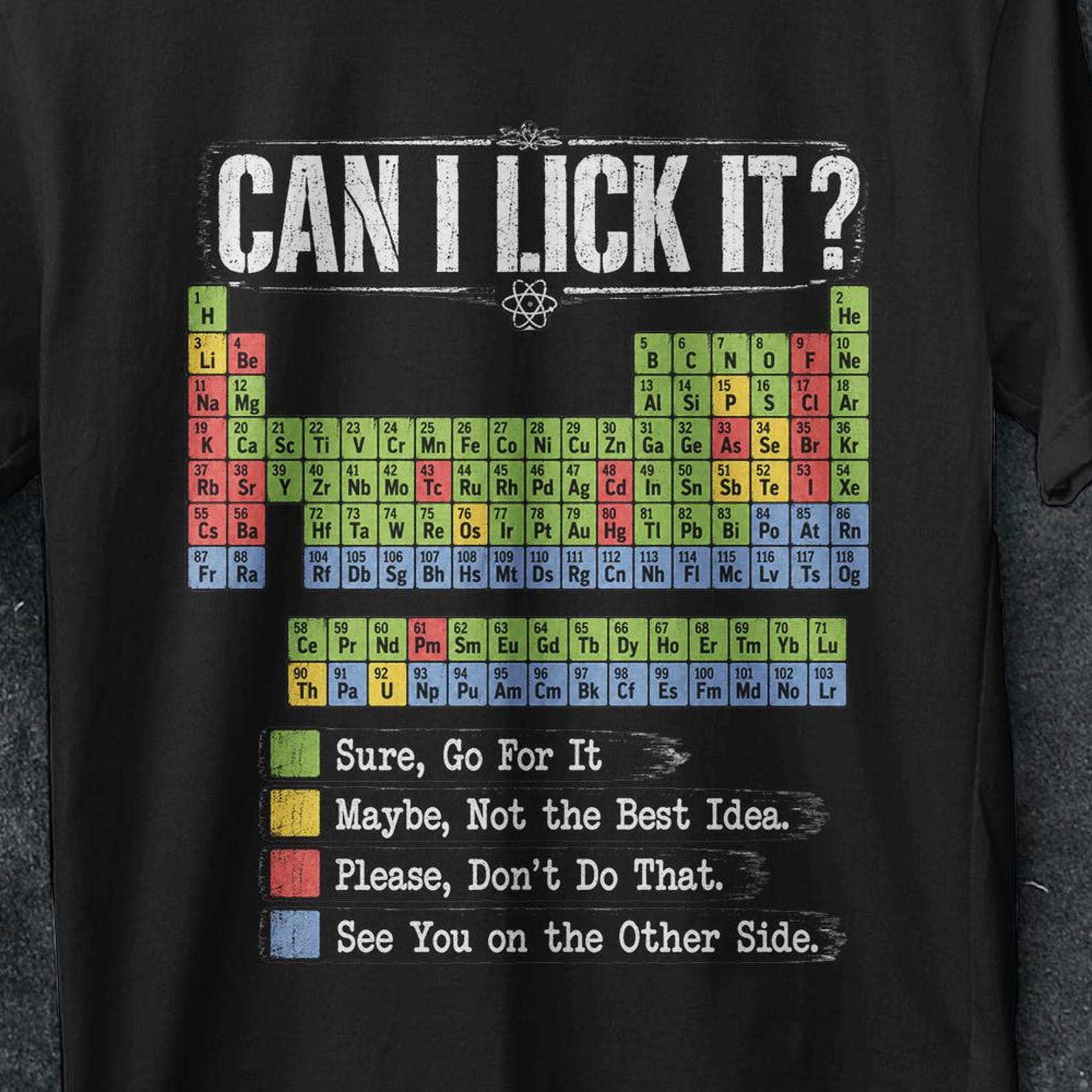 Can I Lick It, Can I Lick It Shirt, ironic shirt, scientist funny shirt, Element Shirt, chool shirt, Funny Chemistry Shirt, Science Shirt XL
