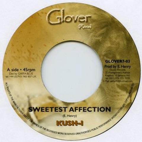 

7inch Record KUSH I - Sweetest Affection Glover Records 2010 UK Reggae, Ska & Dub