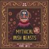 Mythical Irish Beasts by Mark Joyce Hardback Book 9781782189367
