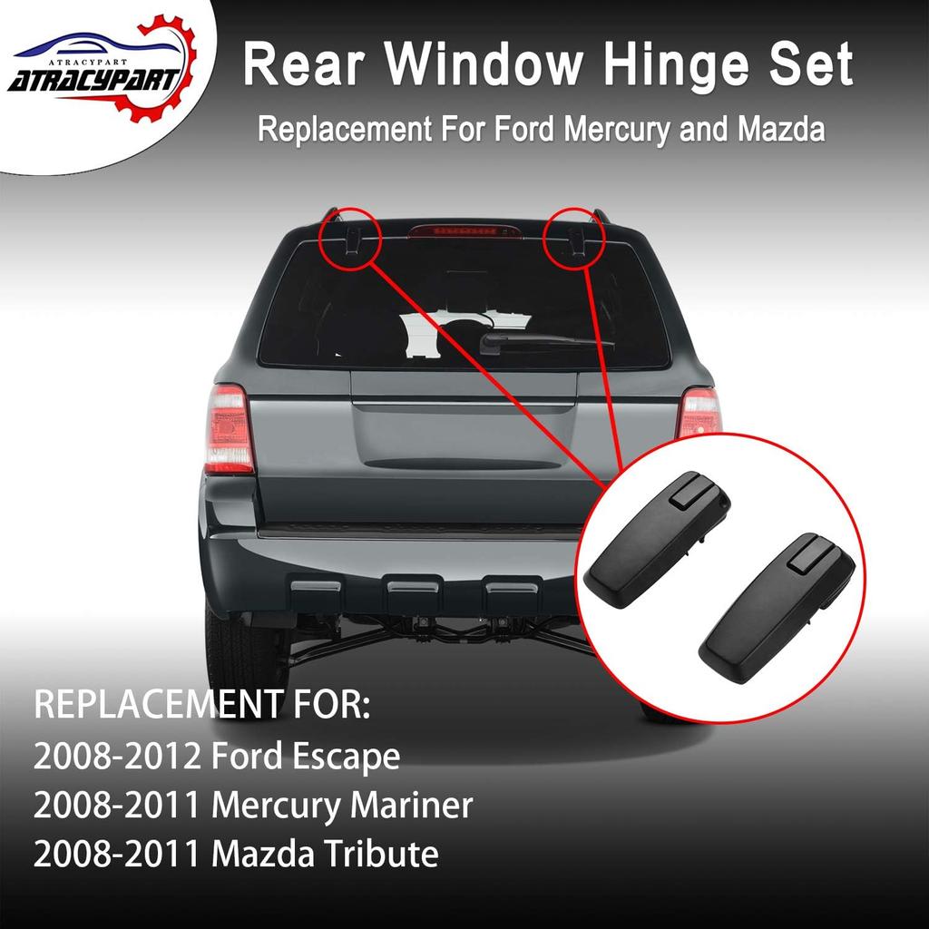 Rear Window Hinge Set Liftgate Glass Hinge Right & Left | Replacement For 2008-2012 Ford Escape 2008-2011 Mercury Mariner Mazda Tribute | Replaces#