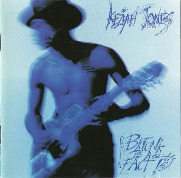 

CD KEZIAH JONES - Blufunk Is A Fact ! CDDLB1,262811 Delabel 1992 Non Japan Soul/Funk Used