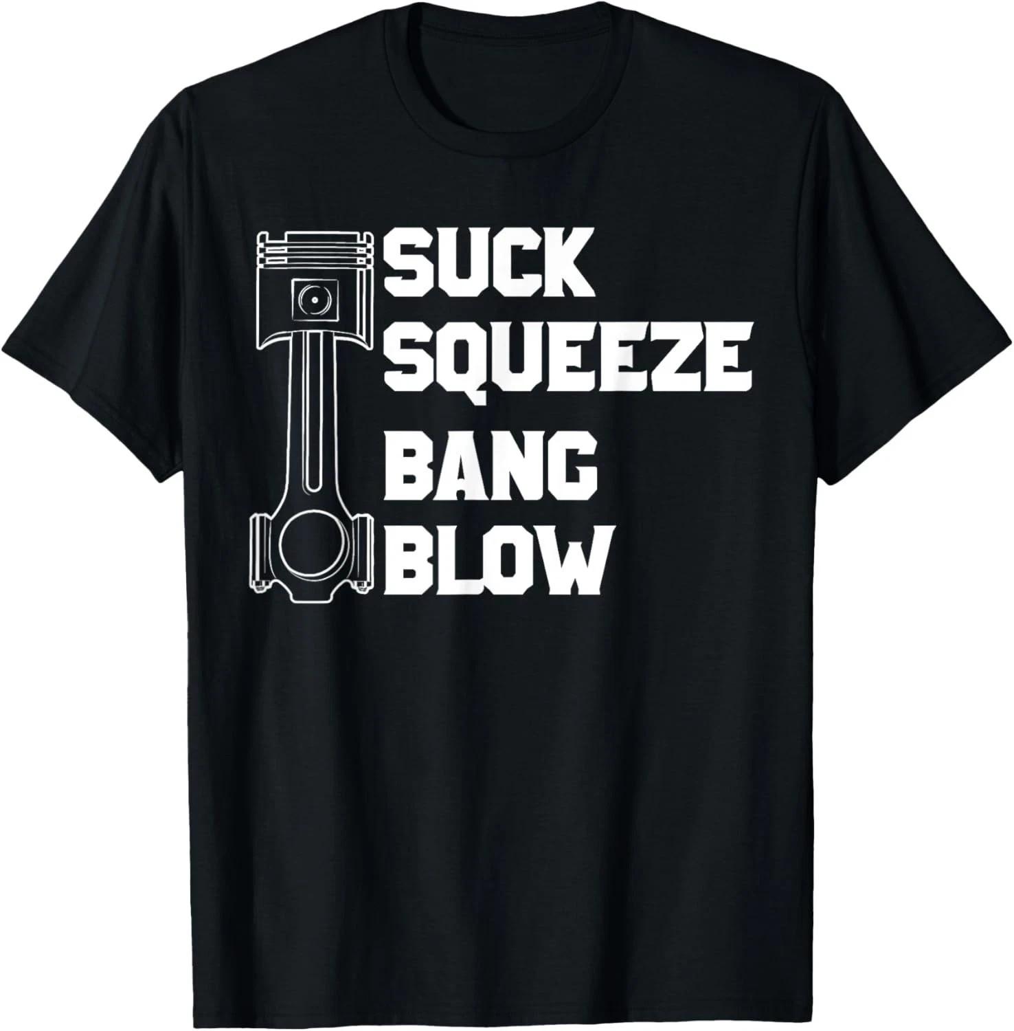 Suck Squeeze Bang Blow Gift Unisex T-Shirt Unisex T-Shirt M