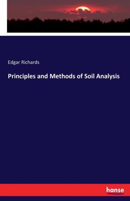 The Principles and Methods of Soil Analysis Book