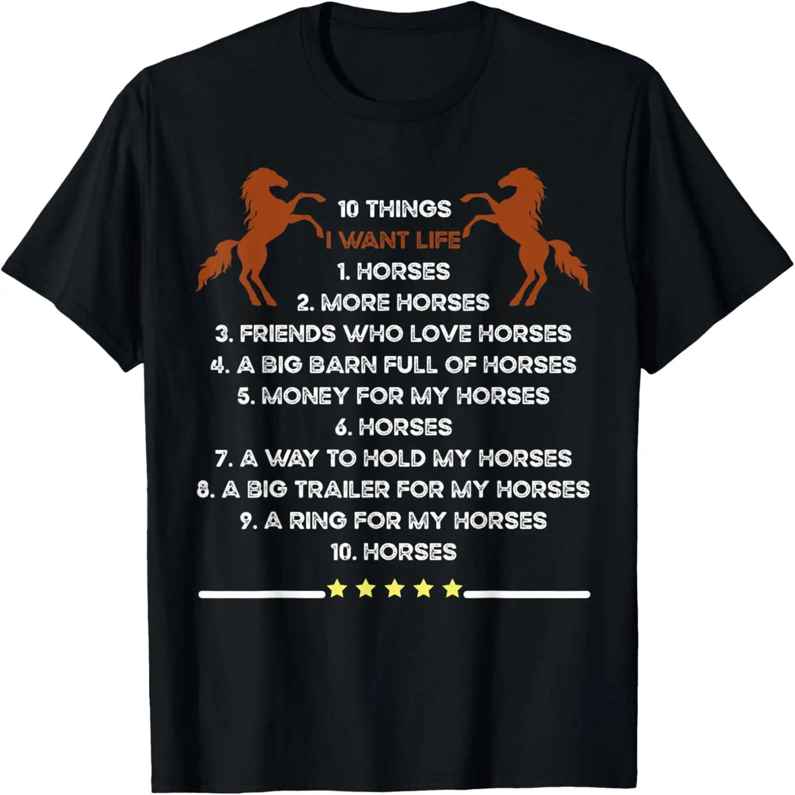 

10 Things I Want In My Life Horses More Horses Horse Graphic T-Shirt XXXXXL різнокольоровий
