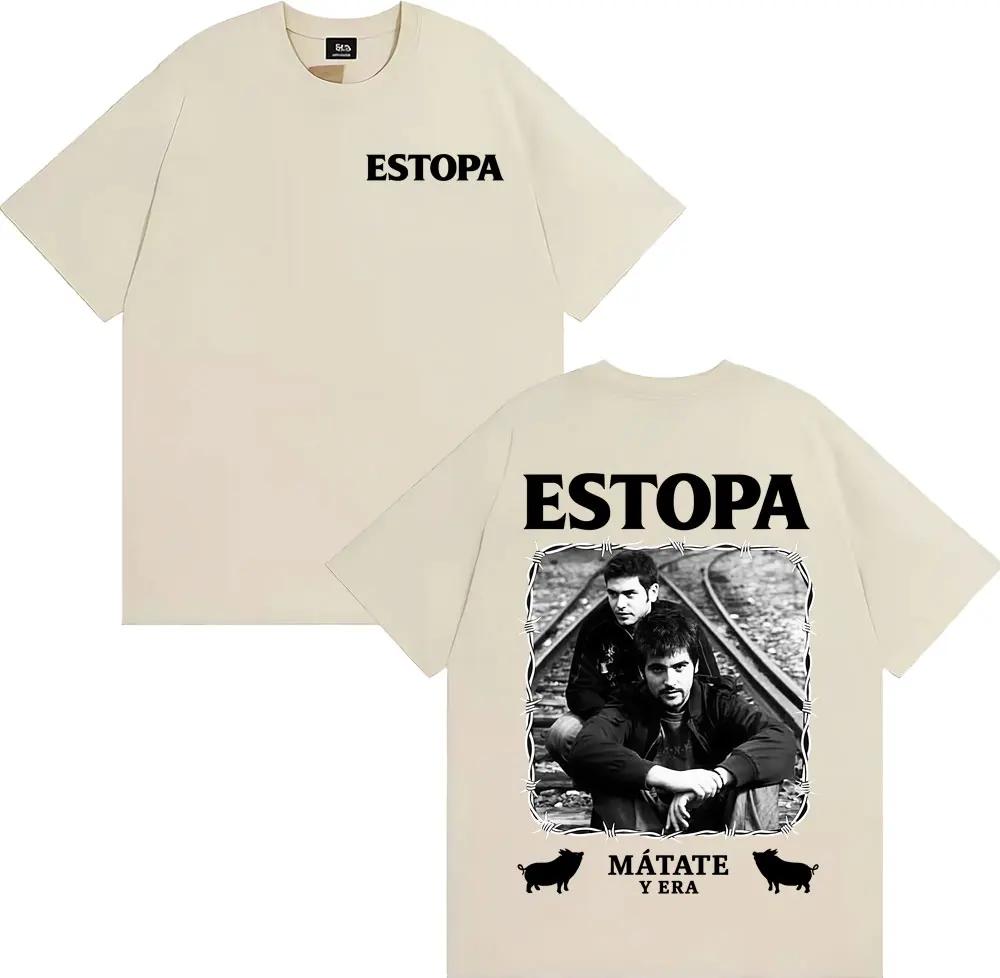 

Rapper Estopa Matate Y Era Album Tour Tshirts Unisex Women Fashion Hip Hop Harajuku T Shirts Summer Tops ONeck Tshirt Streetwear 4XL