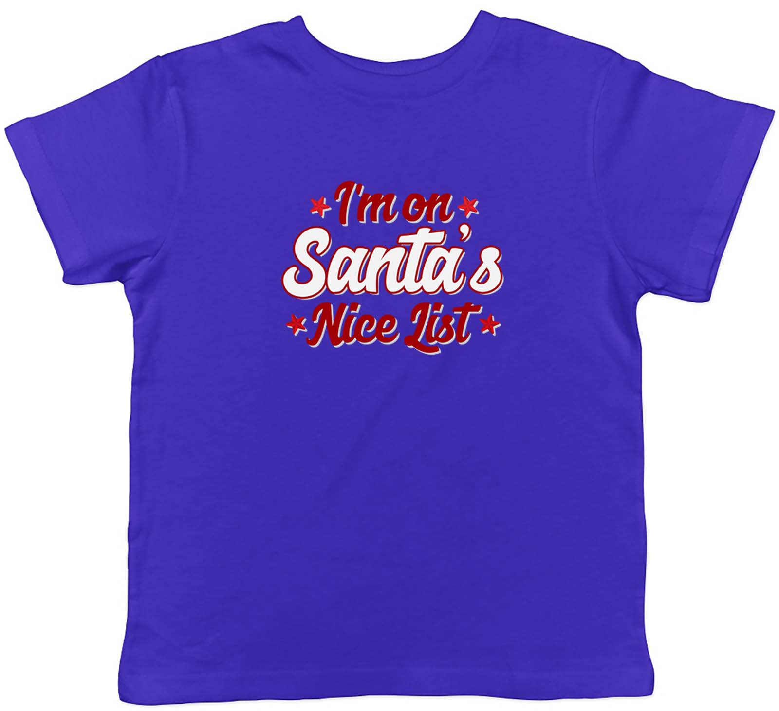 I m On Santa s Nice List Childrens Kids T-Shirt Boys Girls 120