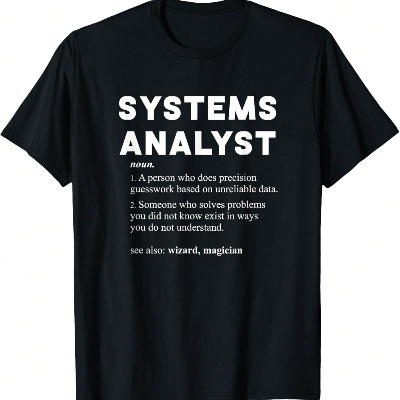 System Analytics - Funny Dictionary Definition T-Shirt S