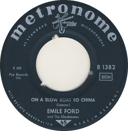 

7inch Record EMILE FORD THE CHECKMATES On A Slow Boat To China B1382 Metronome 1960 Germany Rock Used