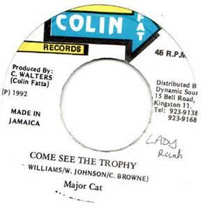 

7inch Record MAJOR CAT Come See The Trophy NONE Colin Fat Recor 1992 Jamaica Reggae Ska Dub Used
