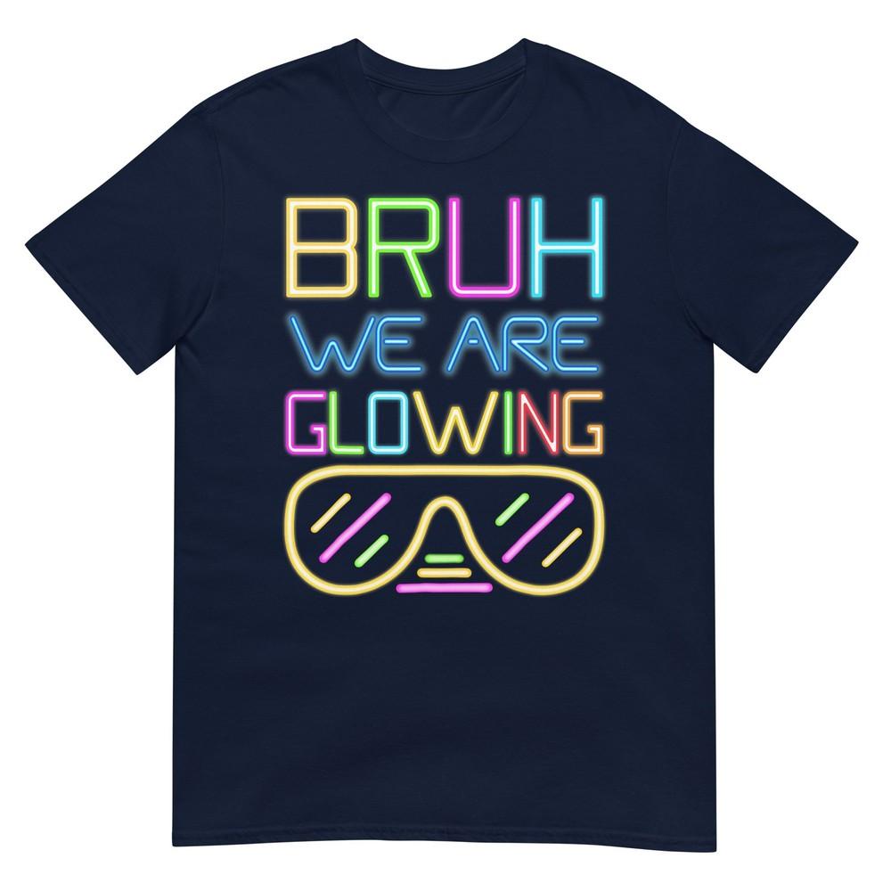 Bruh We Are Glowing In My Glowing Era Hello Summer Vacation TShirt S