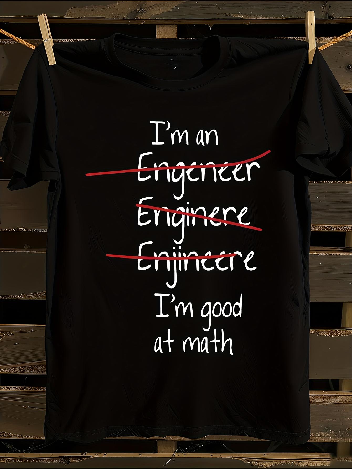Math and Engineering Tshirt Funny Humor T-shirt XXXL
