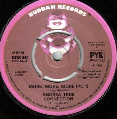 7inch Record ANDREA TRUE CONNECTION - More, More, More (Pt. 1) BDS442 Buddah Records 1976 UK Soul/Funk Used