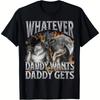Co chce táta, to táta dostane Vtipné vlkodlačí meme Tričko Unisex Dámské 100 Retro Grafické Tričko s Výrazným Bílým Potiskem