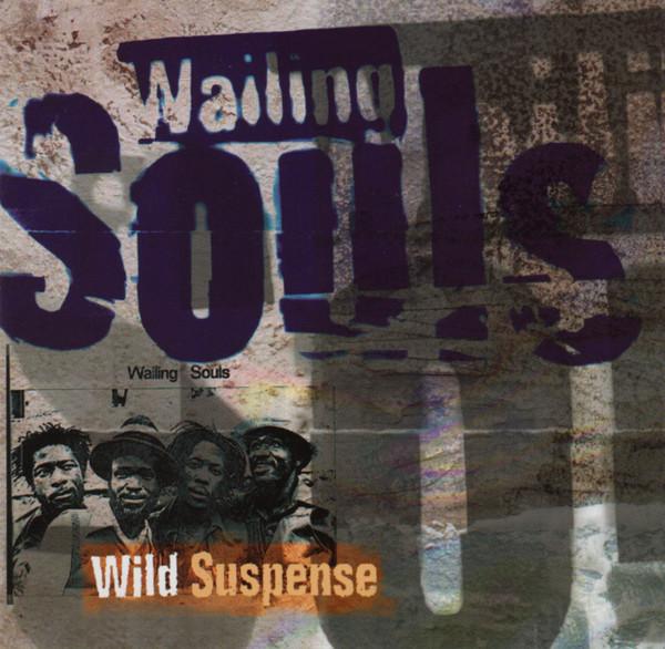 

CD WAILING SOULS - Wild Suspense 5240292 Spectrum Music, 1995 Japan Reggae, Ska & Dub Used