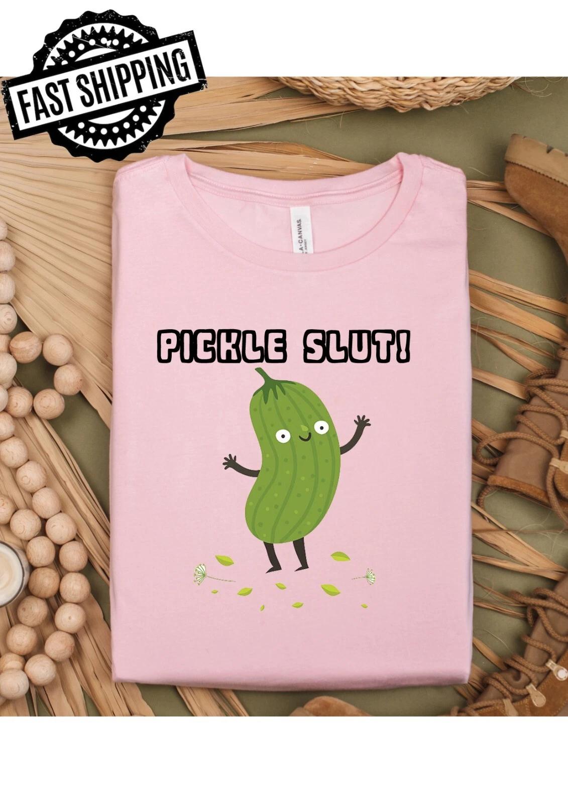 Pickle Slut Fun Adult Statement Crew Neck T-Shirt, 2XL