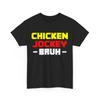 Rolig Spelare Kycklingjockey Meme Kycklingjockey Bruh T-shirt