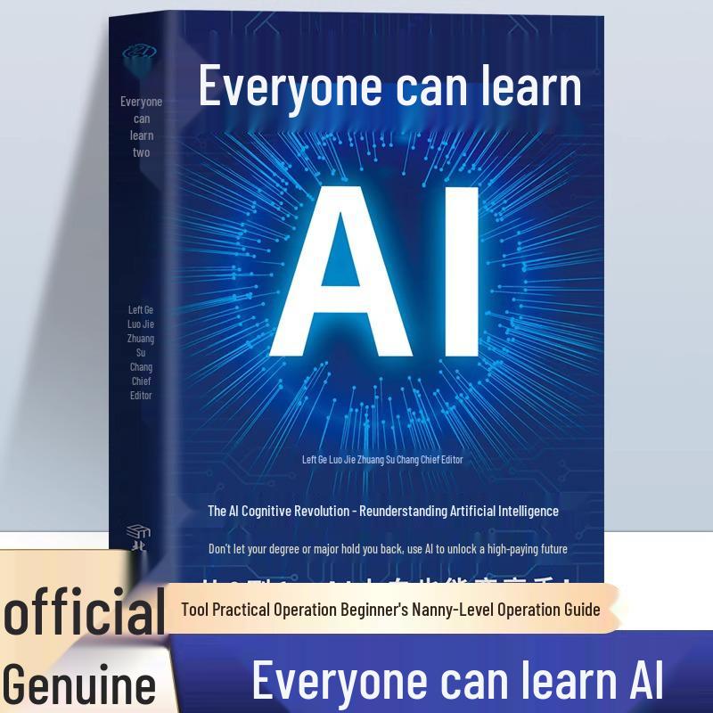 AI for Everyone: Mastering the Cognitive Revolution