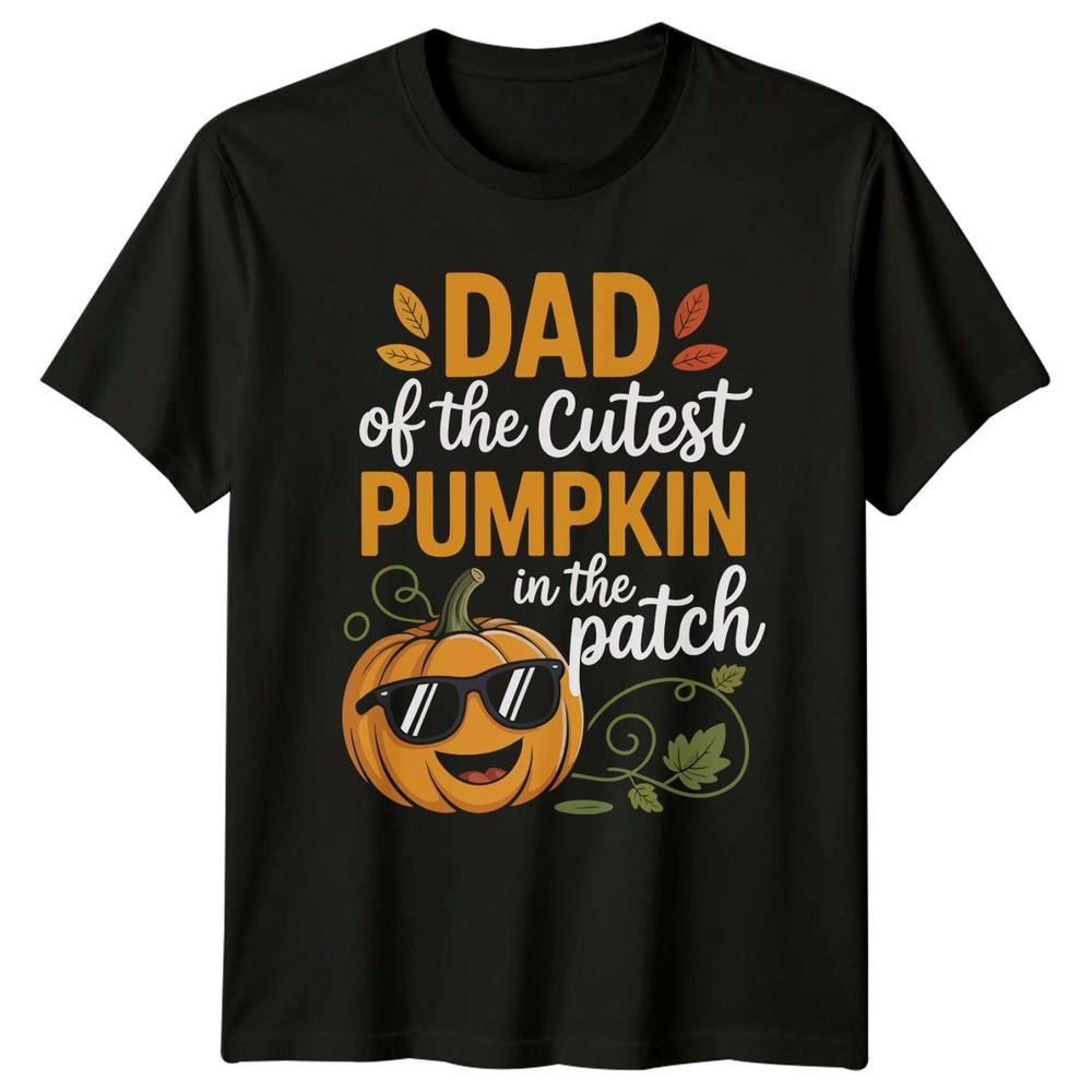 Dad Of The Cutest Pumpkin Unisexs TShirt Autumn Family Halloween Gift For Him