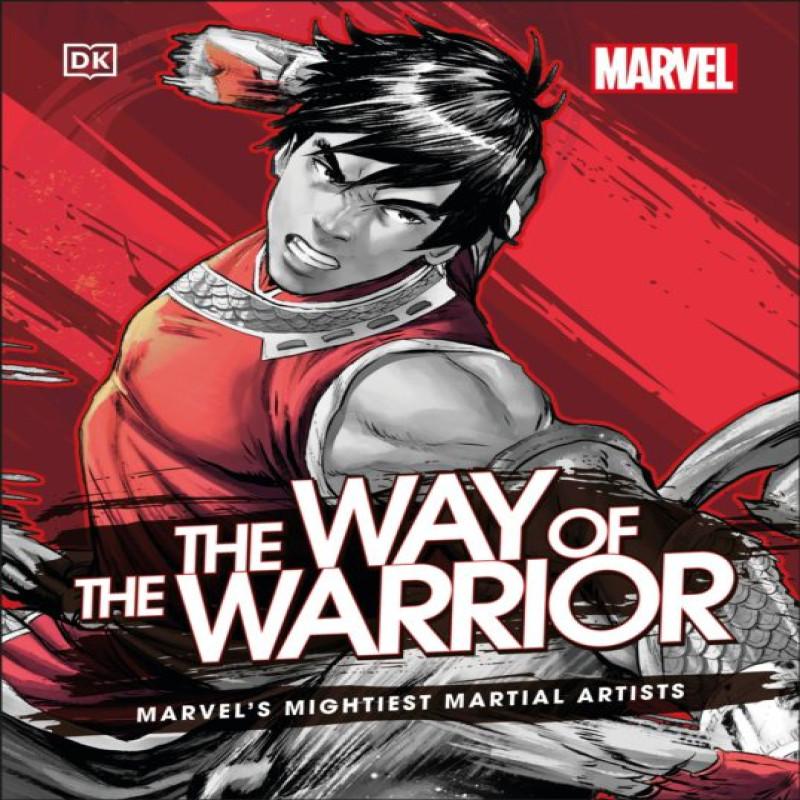 Marvel The Way of the Warrior by Alan Cowsill Hardback Book 9780241467596