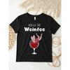 Wein Geschenkidee - Holla Die Weinfee - & Unisex Party T-Shirt, Schwarz für Herren unisex Unisex Ganzjahres-T-Shirt, 180G