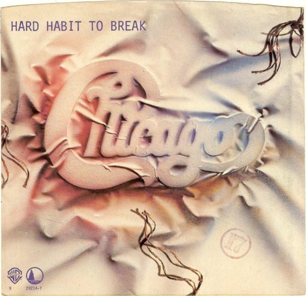 

7inch Record CHICAGO - Hard Habit To Break 729214 Warner Bros. Re 1984 US Rock Used