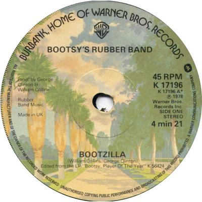 7inch Record BOOTSY'S RUBBER BAND - Bootzilla K17196 Warner Bros. Re 1978 UK Soul/Funk Used