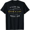 A Clean Car Says a Lot About You Car Detailing Service Shirt T-Shirt