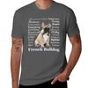 Frenchie Traits T-shirt Funny T Shirts Dark Humor T Shirt Man Casual Cotton T Shirts Man 100% T-shirt