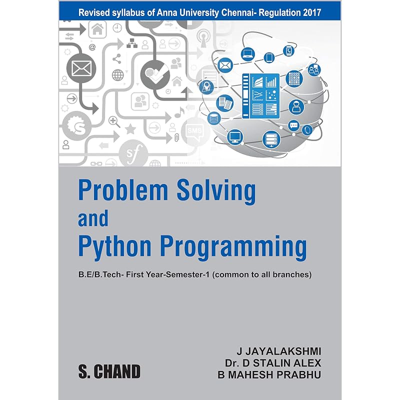 Problem Solving and Python Programming About the Book:This textbook is based on Anna